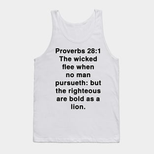 Proverbs 28:1  King James Version (KJV) Bible Verse Typography Tank Top